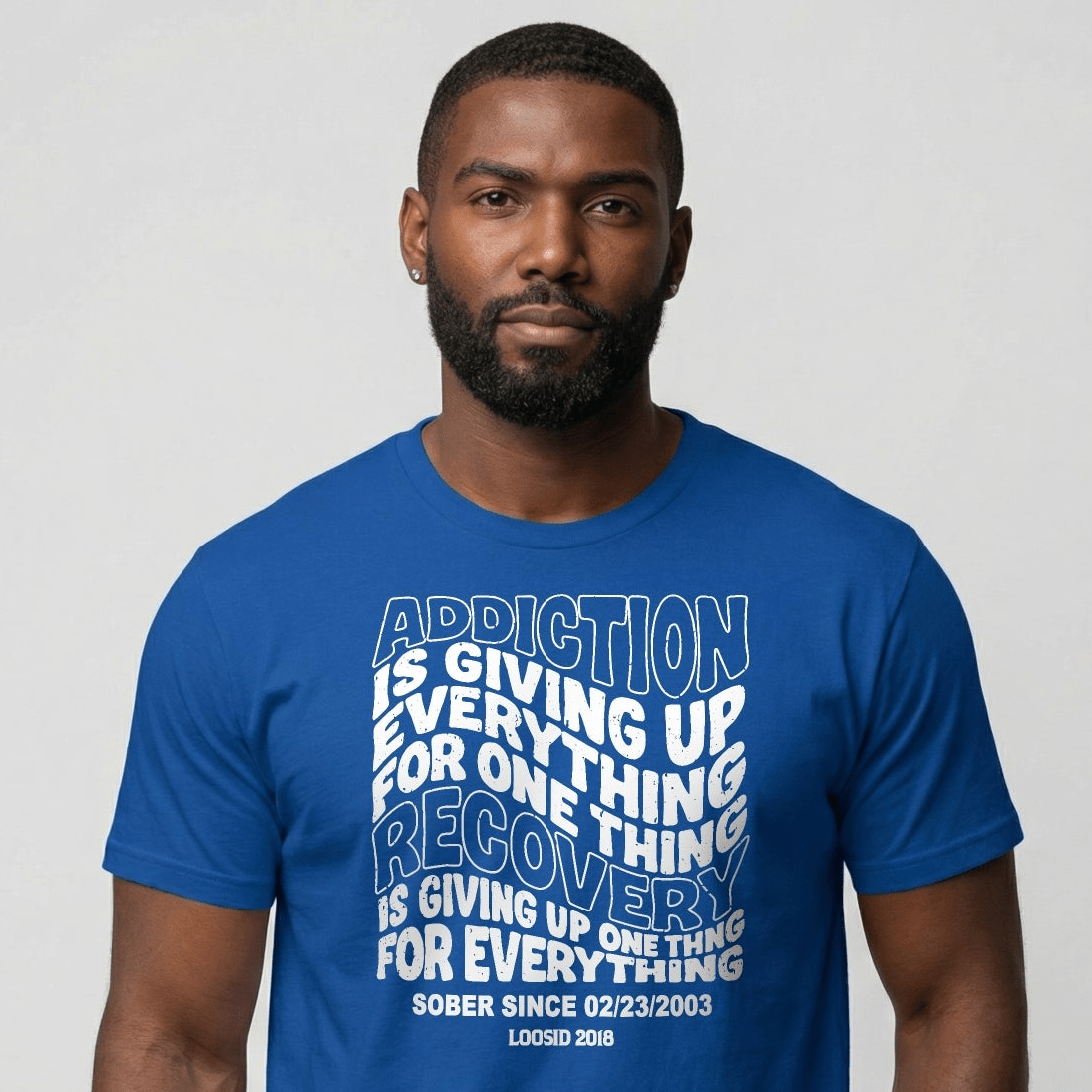 Sober T Shirt | Men's Addiction is Giving up Tee