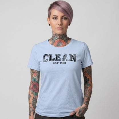 Clean T-Shirt | Women's Clean EST. Tee with Personalized Sobriety Date