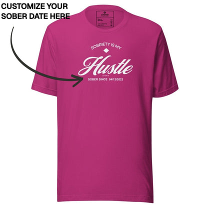 Sober T Shirt | Women's Sobriety is My Hustle