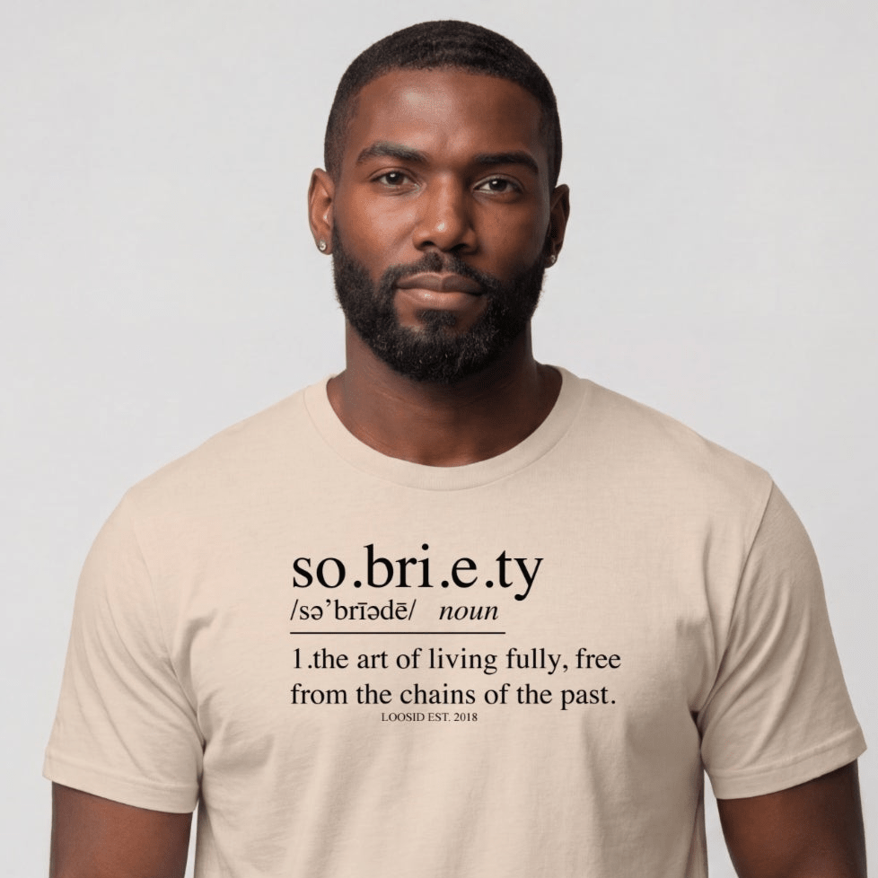 Sober T Shirt | Men's Sobriety Definition