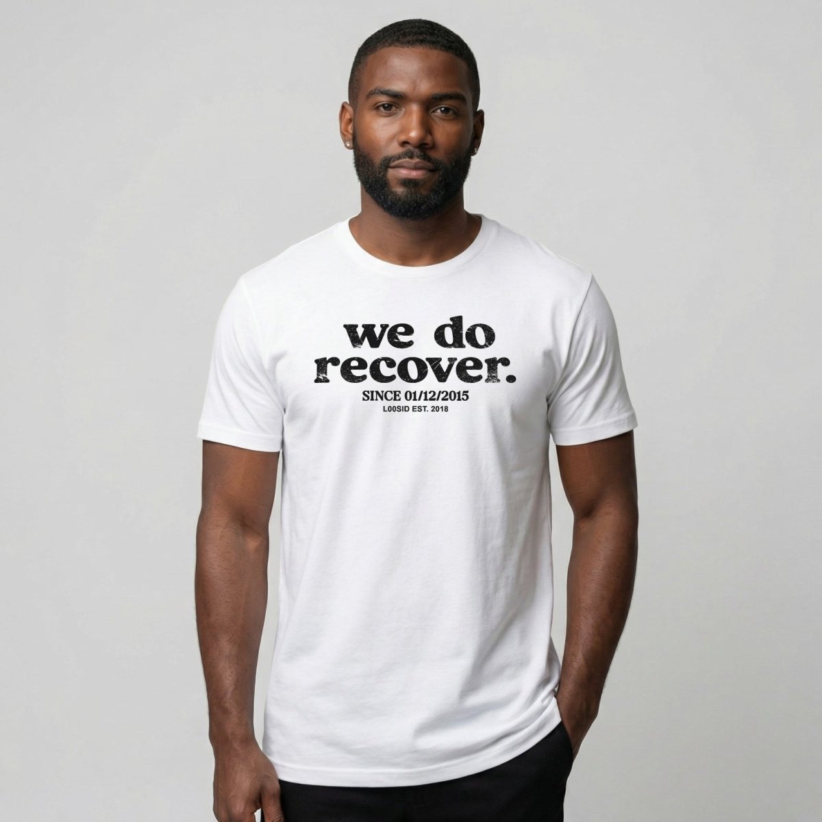 Sober T Shirt | Men's We Do Recover Tee