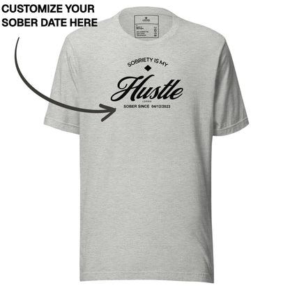 Sober T Shirt | Men's Sobriety is My Hustle