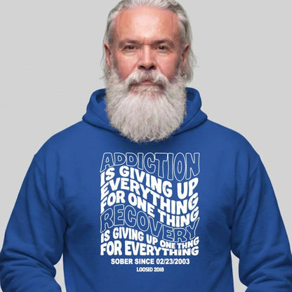 Recovery Hoodie | Men's Addiction is Giving up