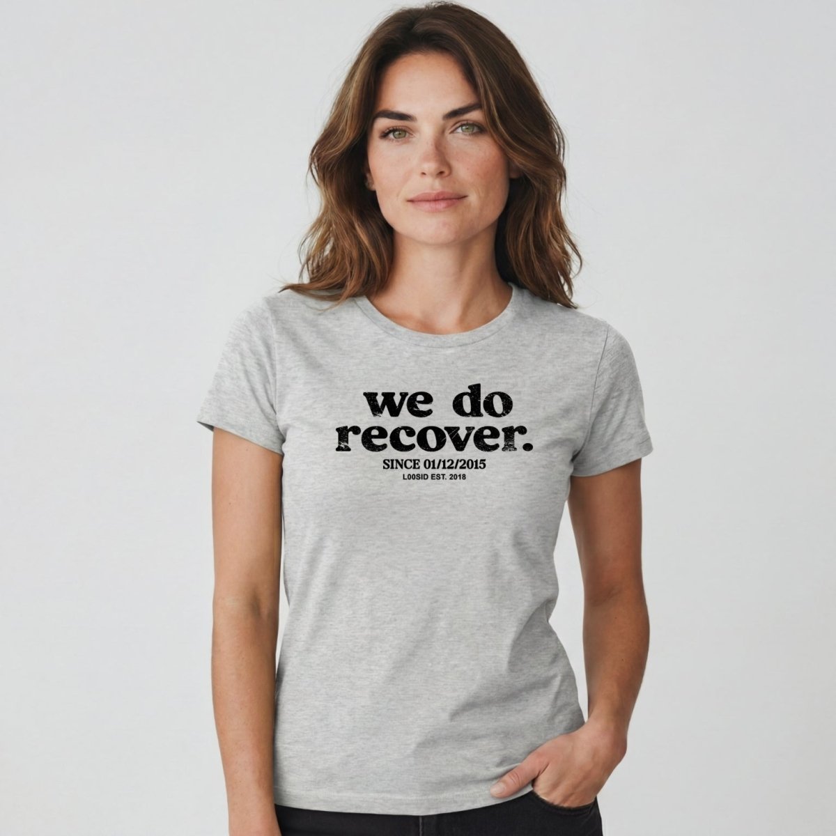 Sober T Shirt | Women's We Do Recover