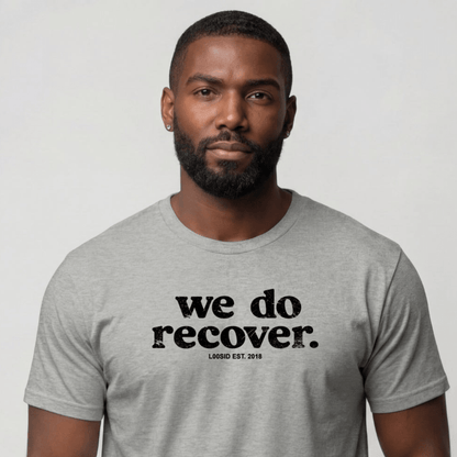Sober T Shirt | Men's We Do Recover