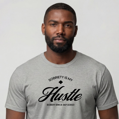 Hustle Men's Relaxed Sober T Shirt w/Personalize Sober Date