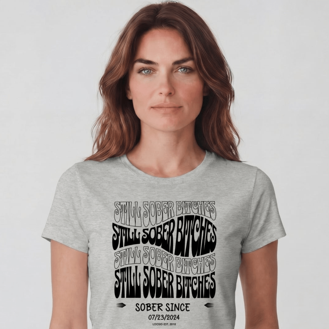 Sober T Shirt | Women's Still Sober-B