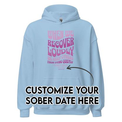Recovery Hoodie | Women's When We Recover Loudly