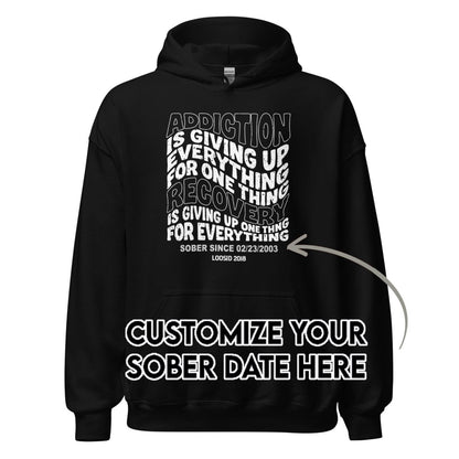 Recovery Hoodie | Men's Addiction is Giving up