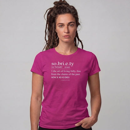 Sober T Shirt | Women's Sobriety Definition Tee with Custom Sober Date
