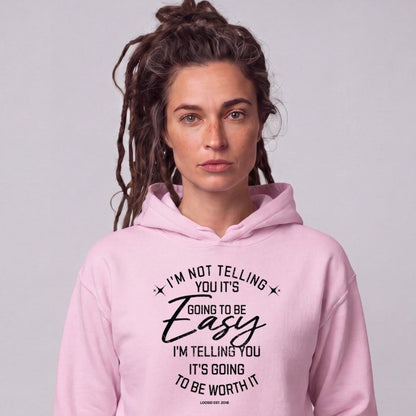 Recovery Hoodie | Women's I'm Not Telling Your It's Easy