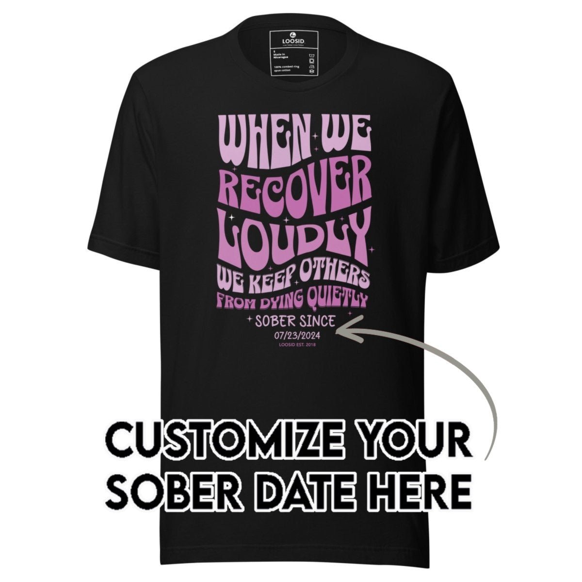 Sober T Shirt | Women's When We Recover Loudly