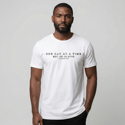 One Day at A Time Unisex T-Shirt