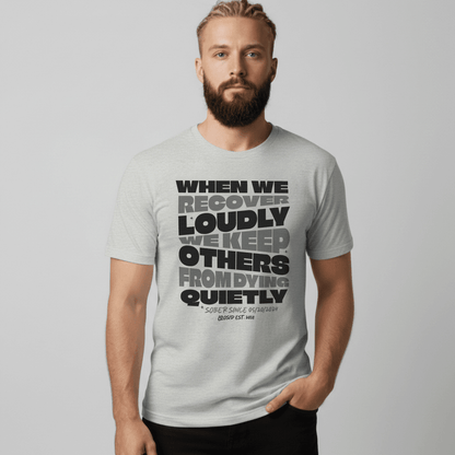 When We Recover Loudly Sober T Shirt packaging detail (view 18)
