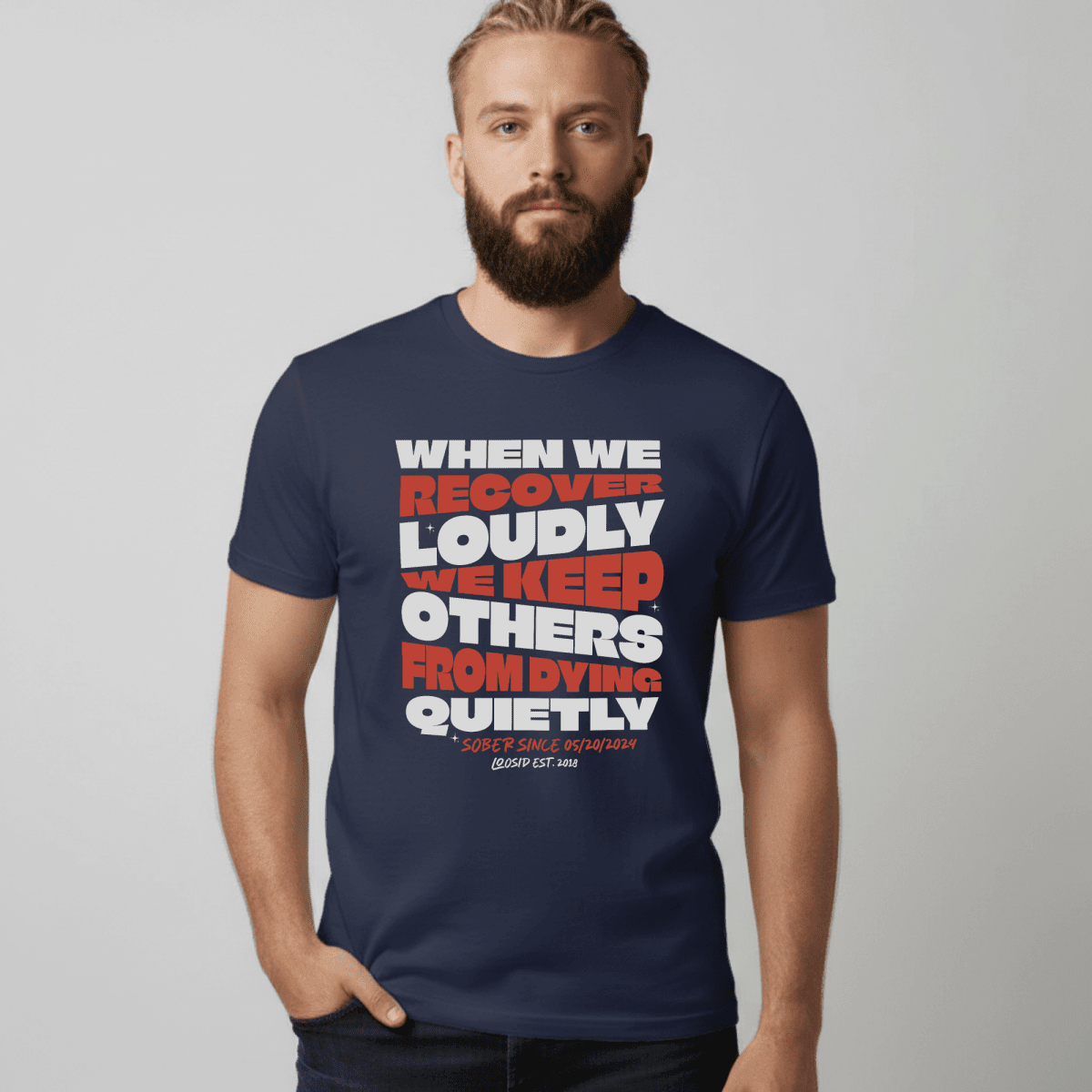 When We Recover Loudly Sober T Shirt graphic detail (view 4)