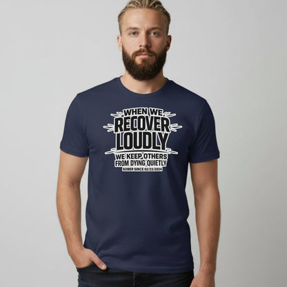 Recover Loudly Sober T Shirt back view (view 7)