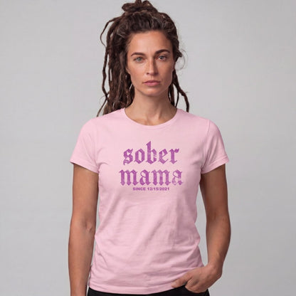 Sober T Shirt | Women's Sober Mama