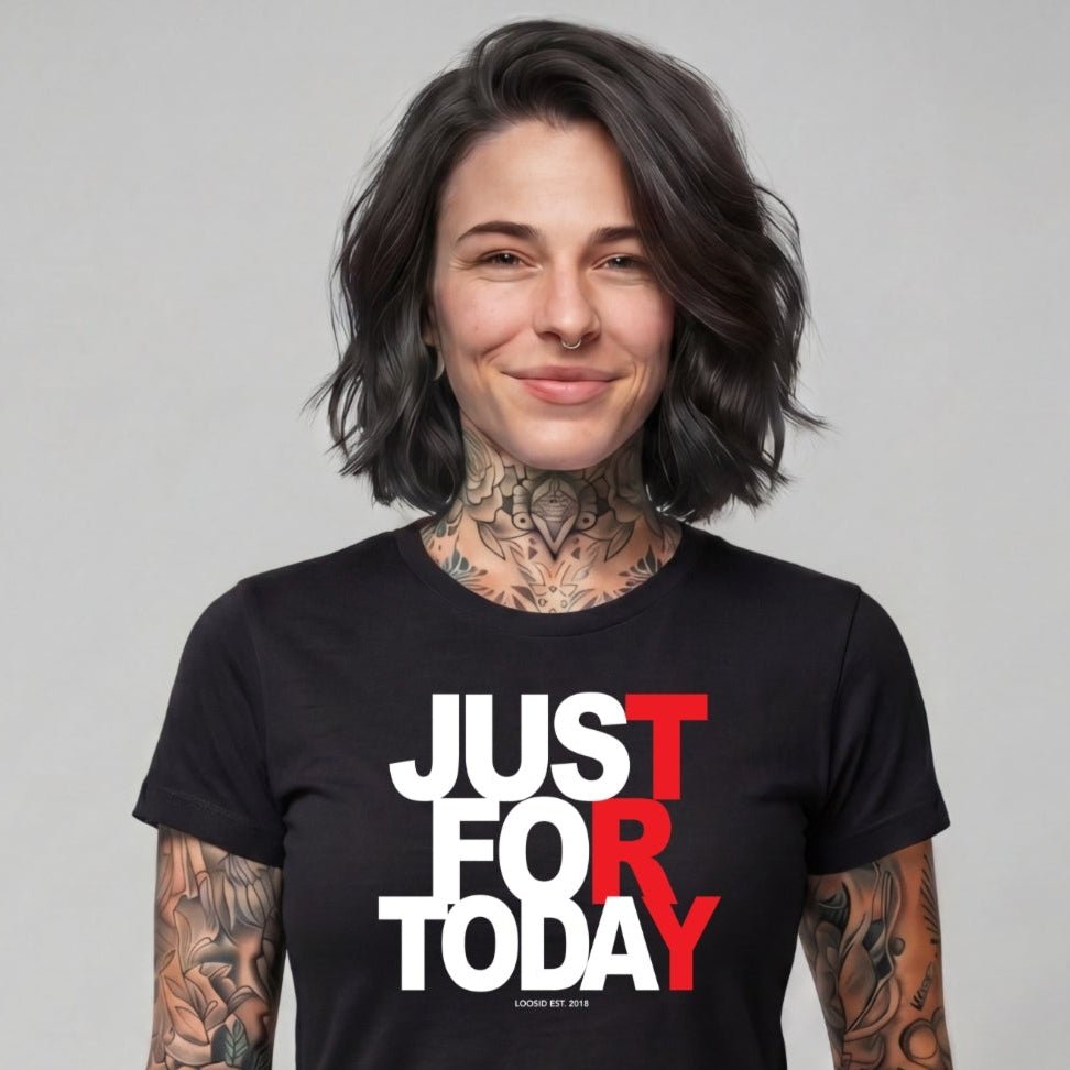 Sober T Shirt | Women's Just For Today