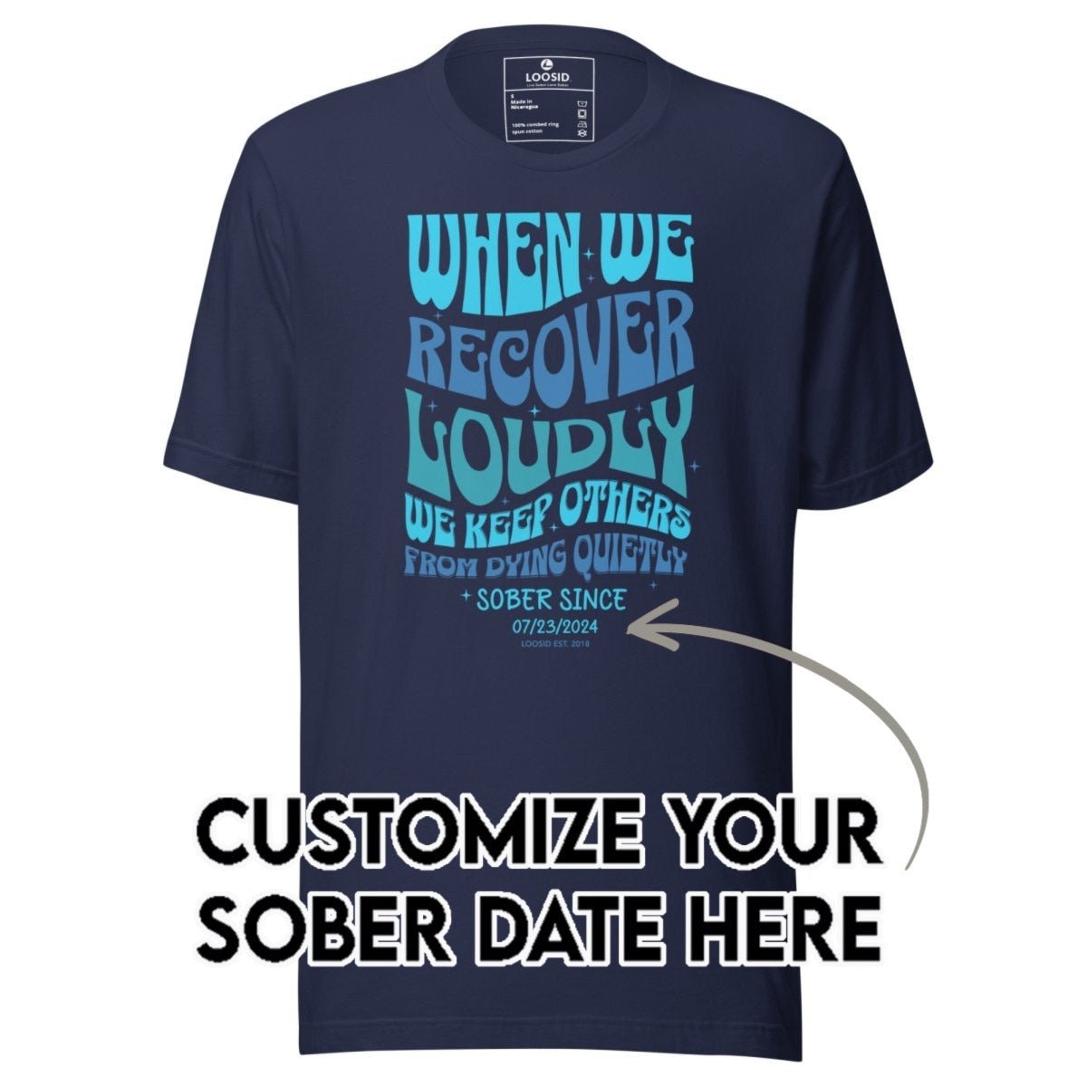 Sober T Shirt | Women's When We Recover Loudly