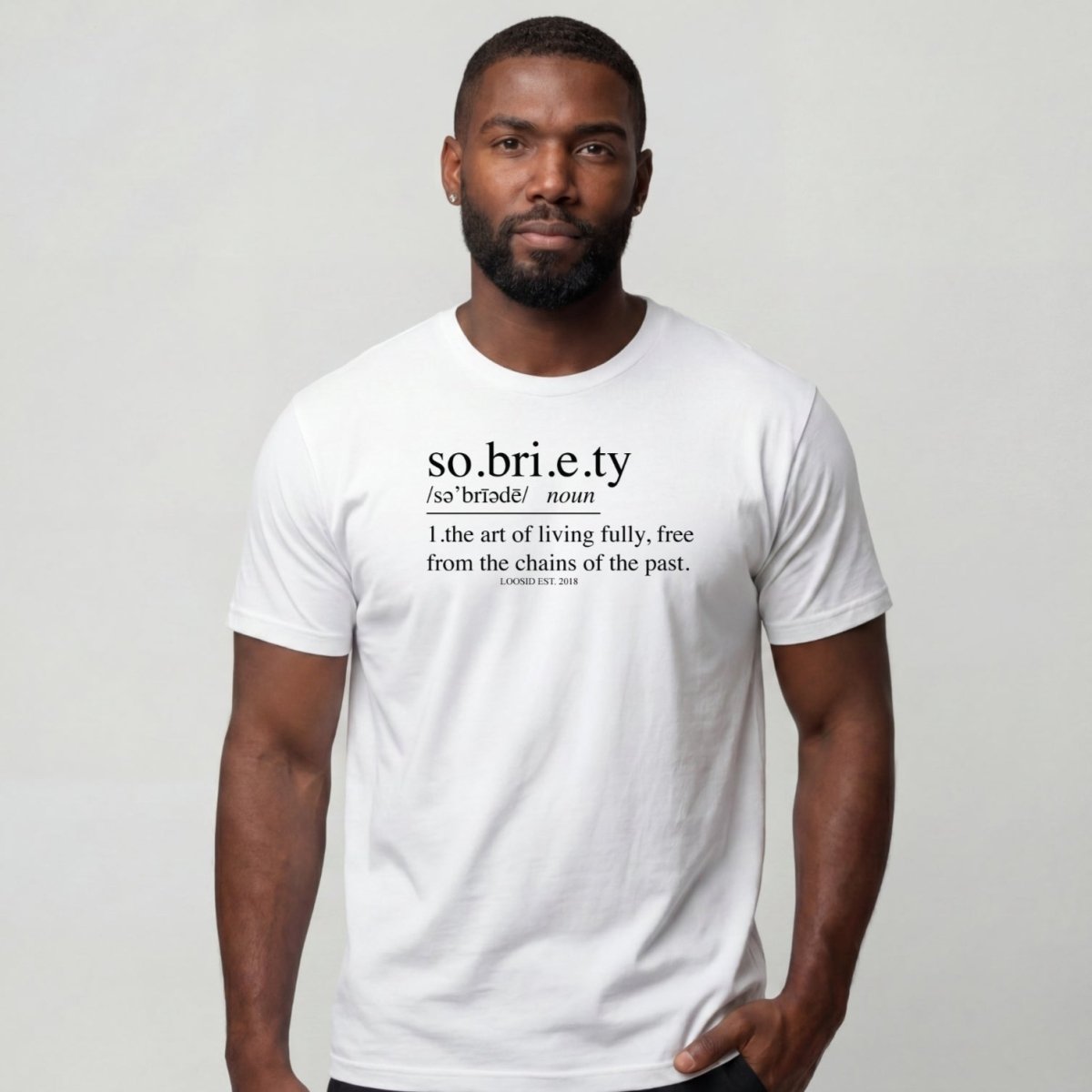 Sober T Shirt | Men's Sobriety Definition