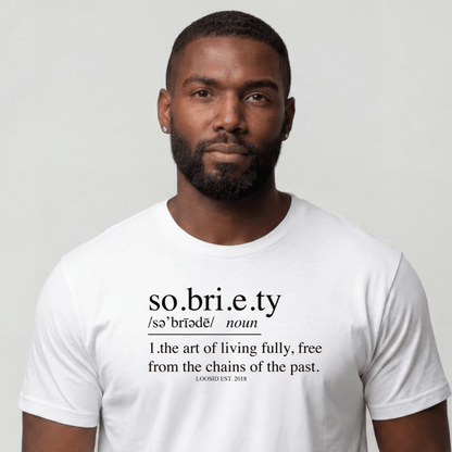 Sober T Shirt | Men's Sobriety Definition