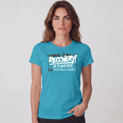 Sober T Shirt | Women's Recovery Is Possible