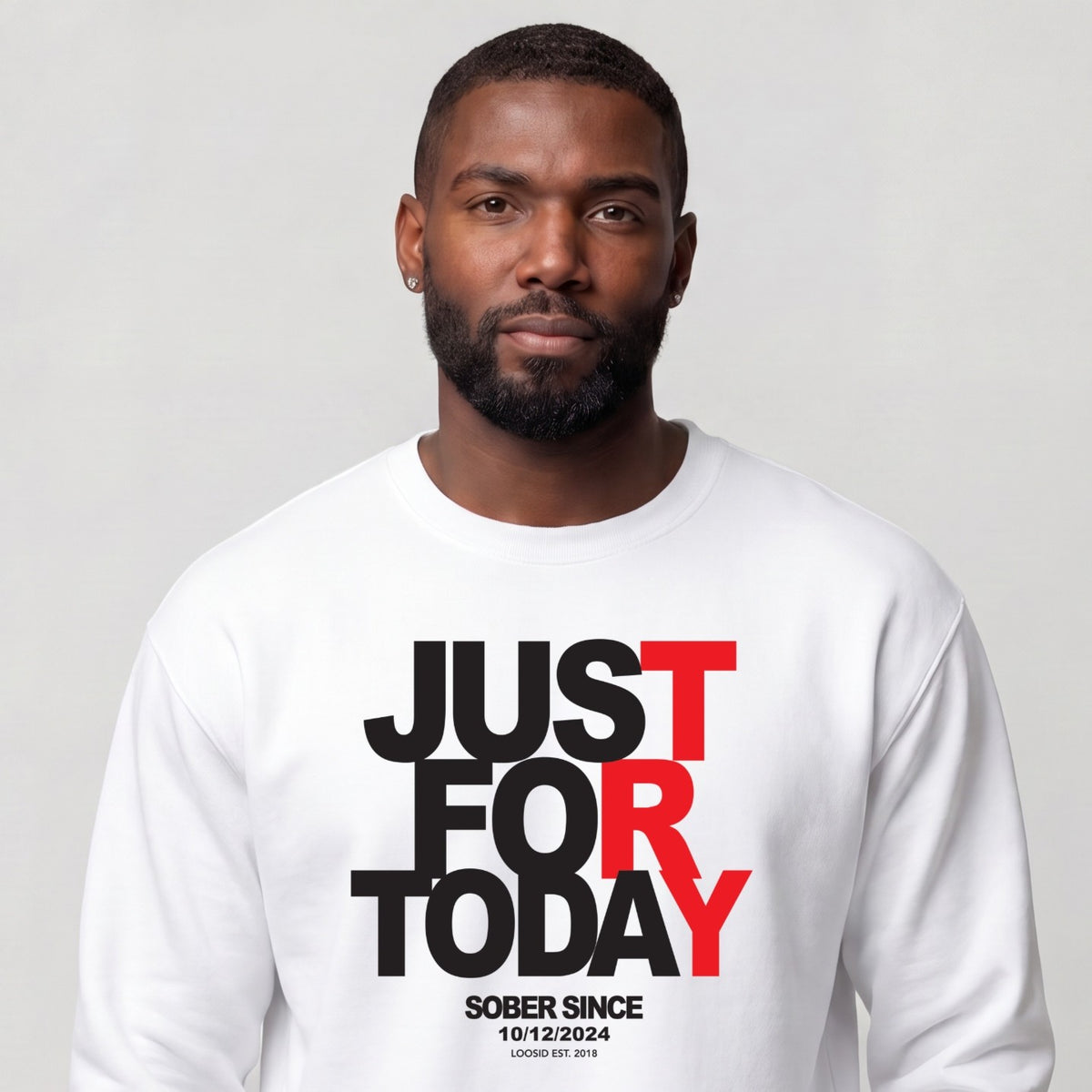 Sober Sweatshirt | Men's Just For Today