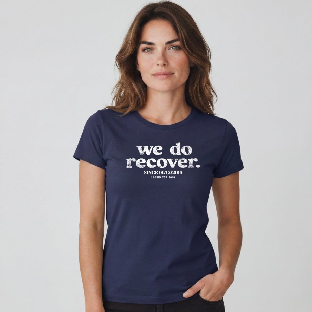 Sober T Shirt | Women's We Do Recover