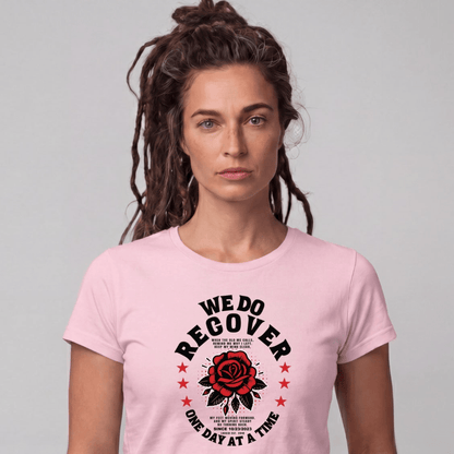 Sober T Shirt | Women's We Do Recover
