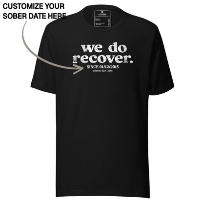 Sober T Shirt | Women's We Do Recover