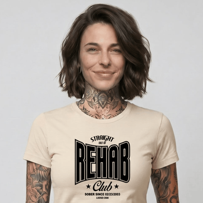 Sober T Shirt | Women's Straight Outta Rehab