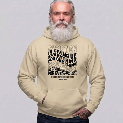 Recovery Hoodie | Men's Addiction is Giving up