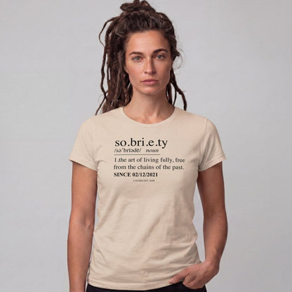 Sober T Shirt | Women's Sobriety Definition Tee with Custom Sober Date