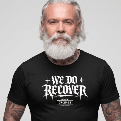 Sober T Shirt | Men's We Do Recover Tee