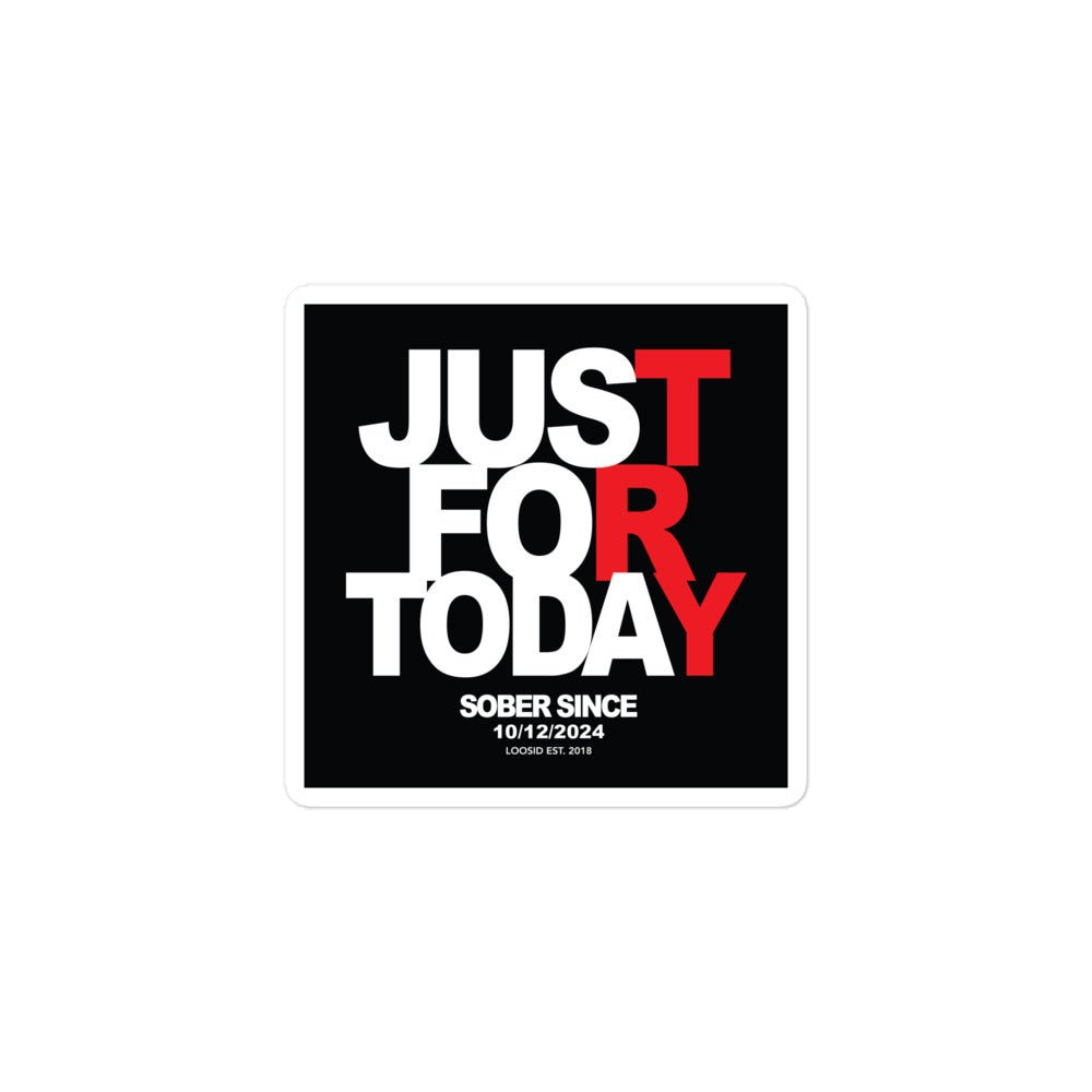 Just For Today Sticker W Sober Date Sober Sticker flat lay styled image (view 3)
