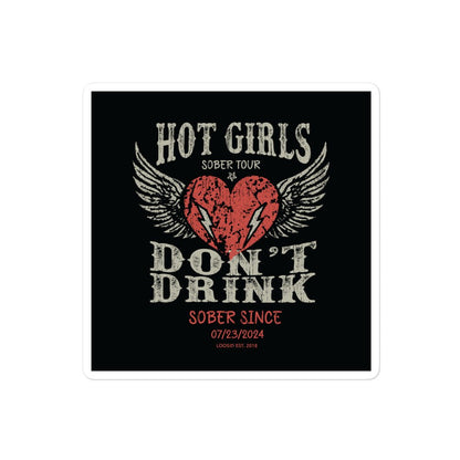 Hot Girls Don't Drink Sober Sticker graphic detail (view 4)