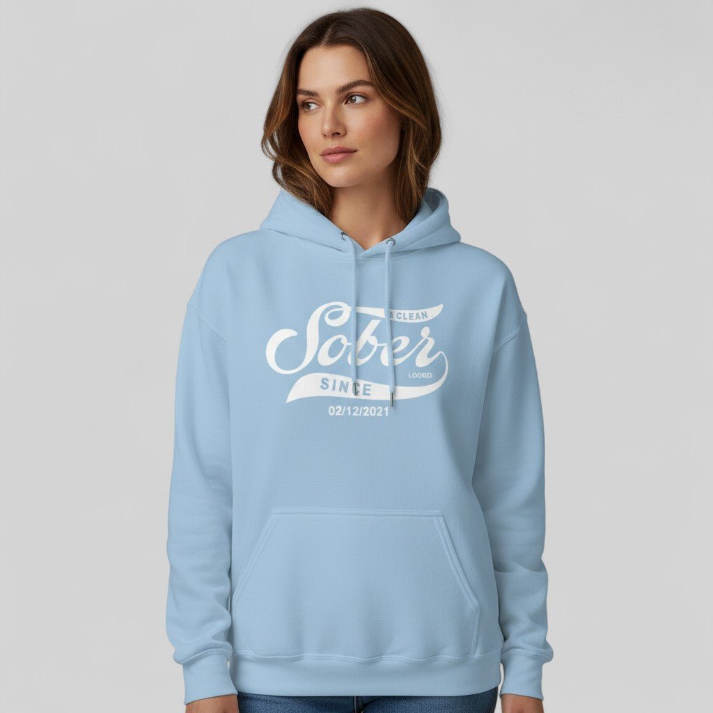Recovery Hoodie | Women's Sober Since Hoodie with Custom Sober Date