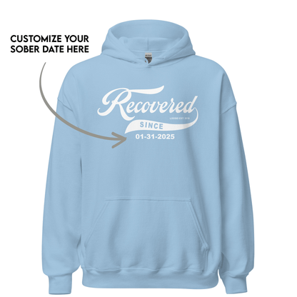 Men's Recovered Since Hoodie w/ Personalized Recovered Date