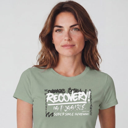 Sober T Shirt | Women's Recovery Is Possible Tee