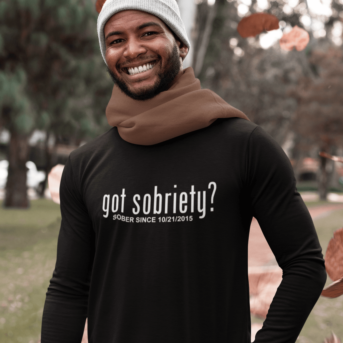 Got Sobriety? Long Sleeve with Custom Sobriety Date