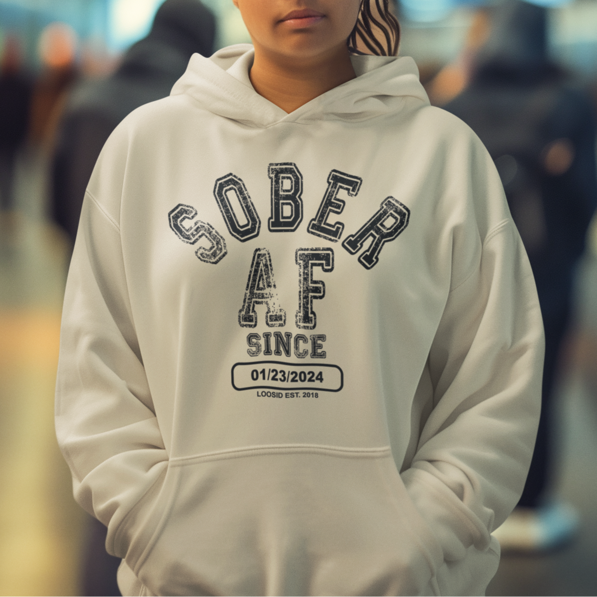 Sober AF Since Hoodie with Custom Sobriety Date