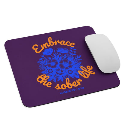 Embrace Sobriety Mouse Pad