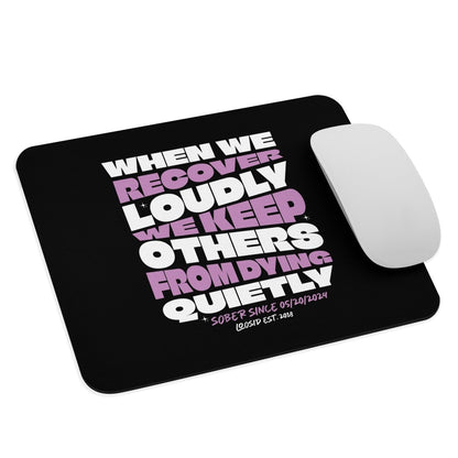 Loosid When We Recover Loudly Recovery Mouse Pad featuring the design