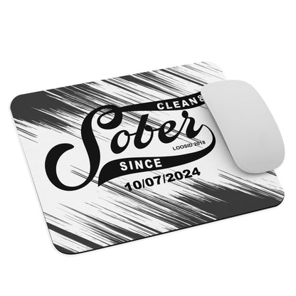 Loosid Sober Since Recovery Mouse Pad featuring the design