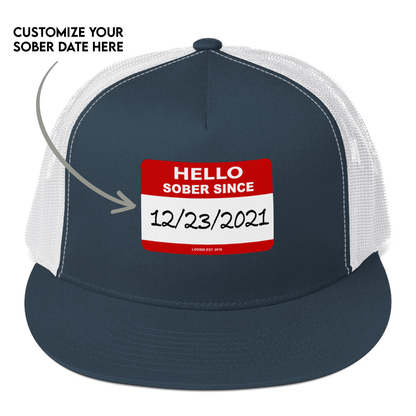 Hello Sober Since Trucker Cap w/ Personalized Sobriety Date