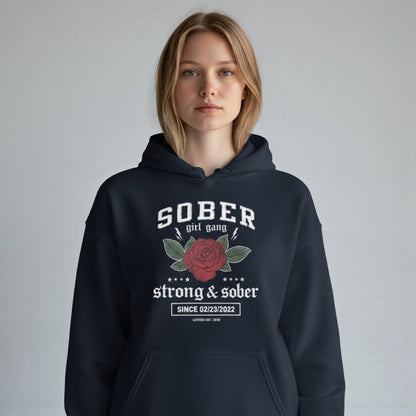 SOBER Girl Gang – Strong & Sober Hoodie with Custom Sobriety Date