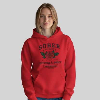 SOBER Girl Gang – Strong & Sober Hoodie with Custom Sobriety Date