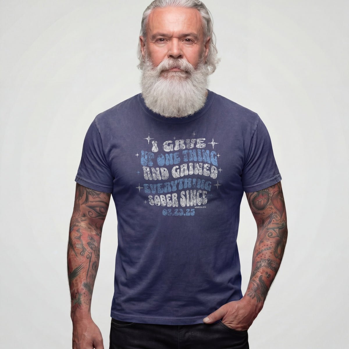 Sober T Shirt | Men's I Gave Up One Thing Garment-Dyed Tee