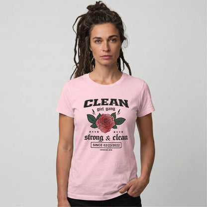 Clean Girl Gang Strong & Clean Sober T Shirt side view (view 16)