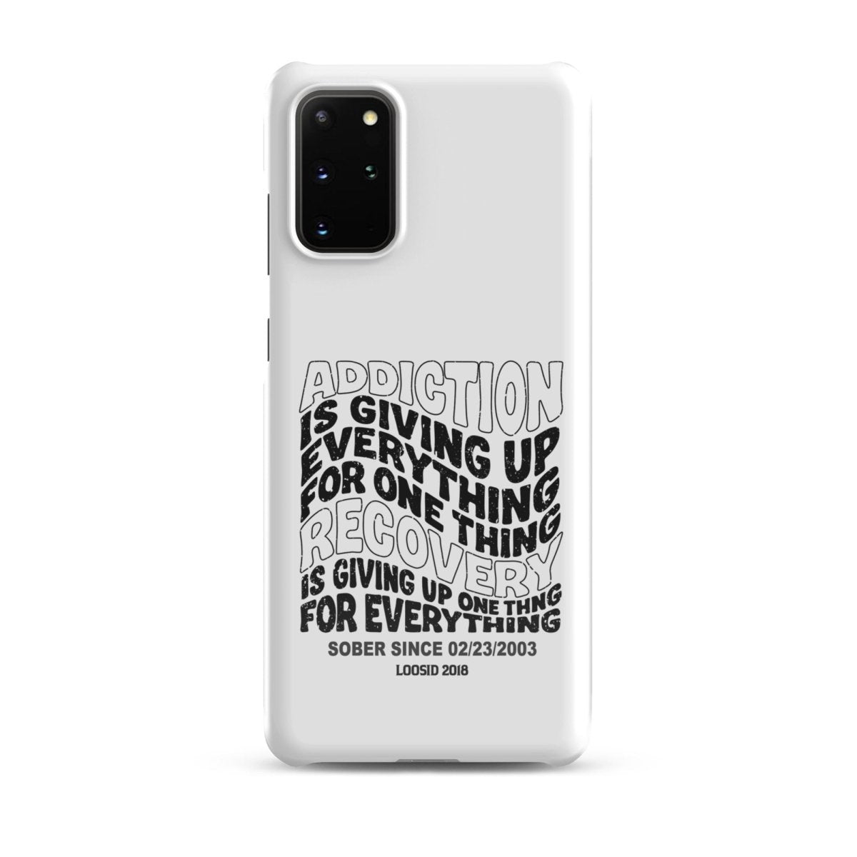 Addiction Is Giving Up Snap Recovery Phone Case side view (view 6)